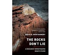 David R. Montgomery The Rocks Don't Lie (Tascabile)