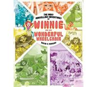 David R Morgan The Many Marvellous Adventures of Winnie and Her Wond (Tascabile)