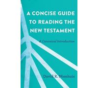 David R. Nienhu A Concise Guide to Reading the New Testament - A Can (Tascabile)