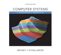 Computer Systems: A Programmer's Perspective