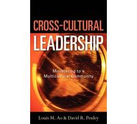 David R Penley Louis M Ao Cross-Cultural Leadership (Tascabile)