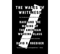 David R. Roediger The Wages of Whiteness (Tascabile)