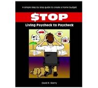 David, R. Skerry Stop Living Paycheck to Paycheck (Tascabile)