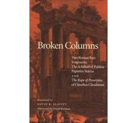 David R. Slavitt Broken Columns (Tascabile)