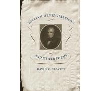 David R. Slavitt William Henry Harrison and Other Poems (Tascabile)