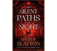 David R Slayton The Silent Paths of Night (Copertina rigida)