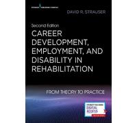 David R. Strau Career Development, Employment, and Disability in Re (Tascabile)
