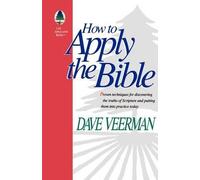 David R Veerman How To Apply the Bible (Tascabile)