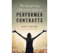 David R. Willia The Enterprising Musician's Guide to Performer Contr (Tascabile)