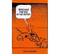 David R. Williams Searching for God in the Sixties (Tascabile)