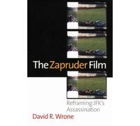 David R. Wrone The Zapruder Film (Tascabile)