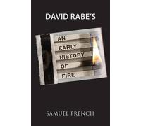 David Rabe An Early History of Fire (Tascabile)