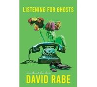 David Rabe Listening for Ghosts (Copertina rigida)