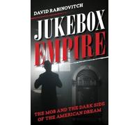 David Rabinovitch Jukebox Empire (Copertina rigida)