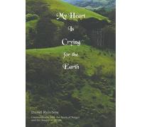 David Rainbow My Heart Is Crying For The Earth (Tascabile)