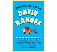 David Rakoff The Uncollected David Rakoff (Tascabile)