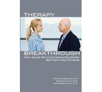 David Ramsay Steele Michael R. Edelstein Ed.D. Richa Therapy Breakth (Tascabile)