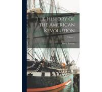 David Ramsay The History of the American Revolution; Volume 1 (Copertina rigida)