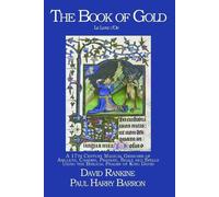 David Rankine The Book of Gold - Le Livre d'Or (Tascabile)