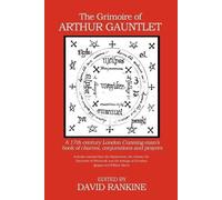 David Rankine The Grimoire of Arthur Gauntlet (Tascabile)