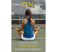 David Ranney Playing Zen-Sational Tennis (Tascabile)