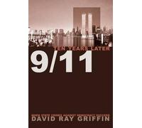 David Ray Griffin 9/11 Ten Years Later (Tascabile)