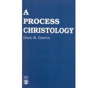 David Ray Griffin A Process Christology (Tascabile)