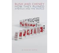 David Ray Griffin Bush and Cheney (Tascabile)