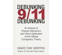 David Ray Griffin Debunking 9/11 Debunking (Tascabile)