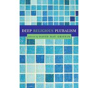 David Ray Griffin Deep Religious Pluralism (Tascabile)