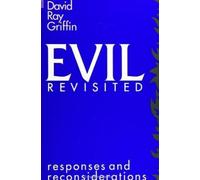 David Ray Griffin Evil Revisited (Tascabile)