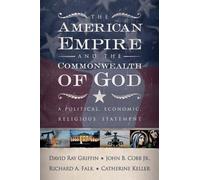 David Ray Griffin John B. Cobb Jr. Richard The American Empire and (Tascabile)