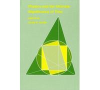 David Ray Griffin Physics and the Ultimate Significance of Time (Tascabile)