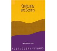 David Ray Griffin Spirituality and Society (Tascabile)