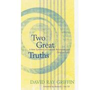 David Ray Griffin Two Great Truths (Tascabile)