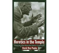 David Ray Papke Heretics in the Temple (Copertina rigida) Critical America