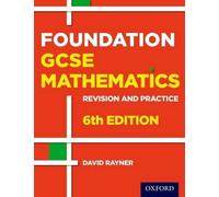 David Rayner Revision and Practice: GCSE Maths: Foundation Student B (Tascabile)