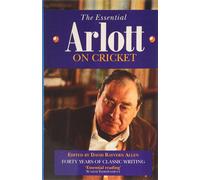 David Rayvern Allen The Essential Arlott on Cricket (Tascabile)