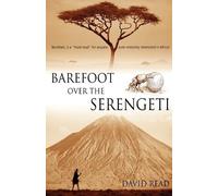 David Read Barefoot Over the Serengeti (Tascabile)