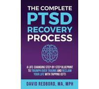 David Redbord The Complete PTSD Recovery Process (Tascabile)
