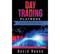 David Reese Day Trading Playbook (Tascabile) Trading Online for a Living