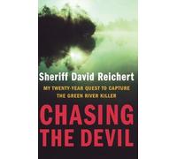David Reichert Chasing the Devil (Copertina rigida)