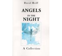 David Reiff Angels in the Night (Tascabile)