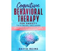 David Reims Cognitive Behavioral Therapy for Anxiety (Tascabile)