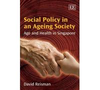 David Reisman Social Policy in an Ageing Society (Copertina rigida)