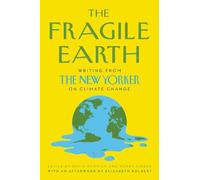 David Remnick Henry Finder The Fragile Earth (Tascabile)