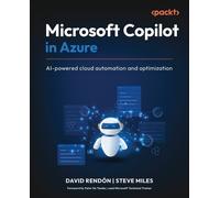 David Rendón Steve Miles Microsoft Copilot in Azure (Tascabile)