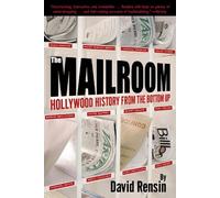 David Rensin – The Mailroom: Hollywood History from the Bottom Up – Tascabile