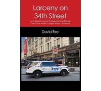 David Rey Larceny on 34th Street (Tascabile)
