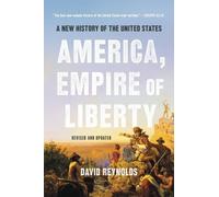 David Reynolds America, Empire of Liberty (Tascabile)